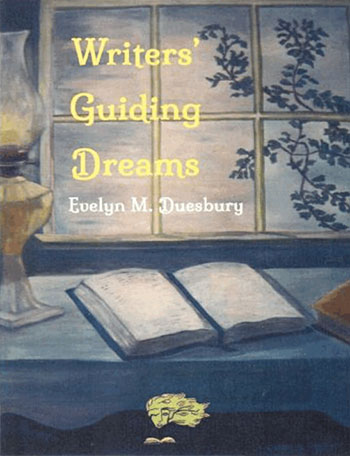 Writers' Guiding Dreams by Evelyn M. Duesbury